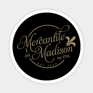 Mercantile on Madison circle Magnet